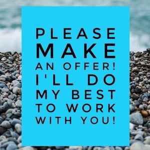 I am always ready to consider offers!